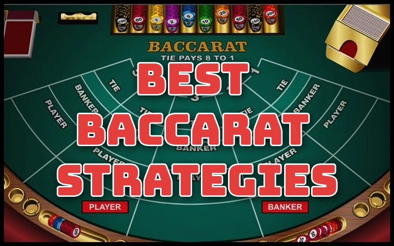 Baccarat strategies to win big