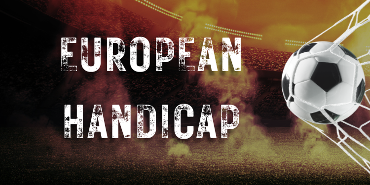 Effective European handicap betting strategy